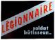 Affiche Légionnaire "soldat bâtisseur N°1"